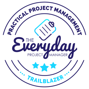 Practical Project Management - Trailblazer